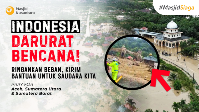 Darurat Bencana Indonesia: Saatnya Kita Bergerak Bersama
