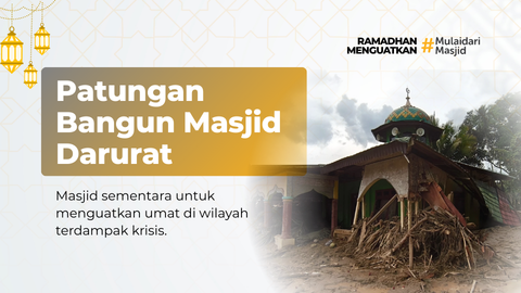 Patungan Bangun Masjid Darurat di Sumatera