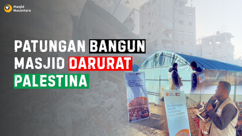 Bangun Masjid Darurat Untuk Palestina