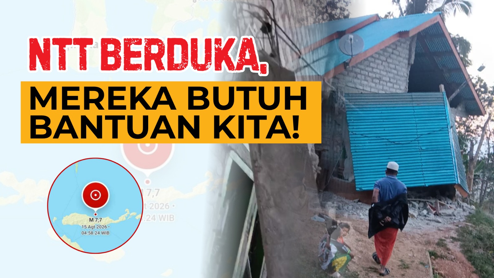 Darurat! Bantu Warga Terdampak Gempa Bumi di NTT